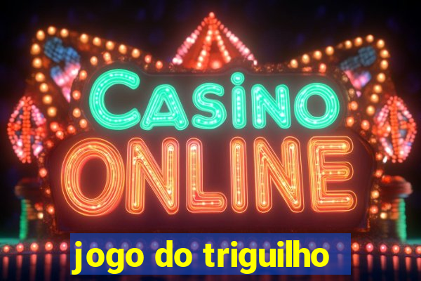 jogo do triguilho