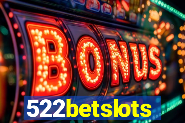 522betslots