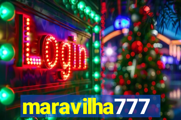 maravilha777