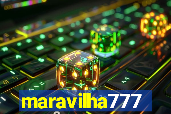 maravilha777