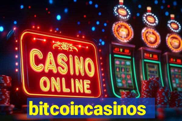bitcoincasinos