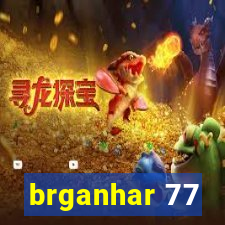 brganhar 77