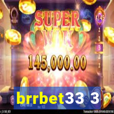 brrbet33 3