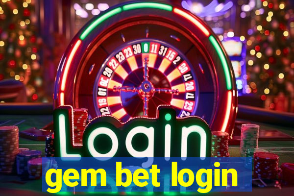 gem bet login