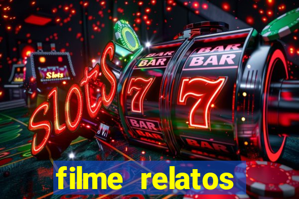 filme relatos selvagens completo dublado