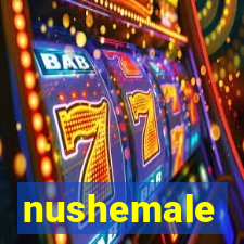 nushemale