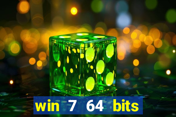 win 7 64 bits download iso
