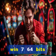 win 7 64 bits download iso