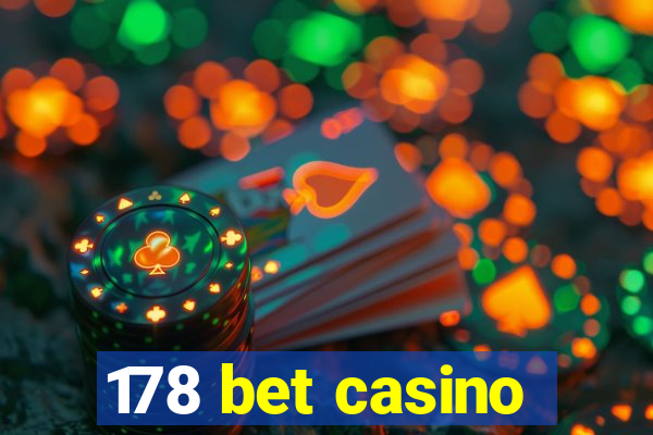 178 bet casino