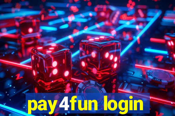 pay4fun login