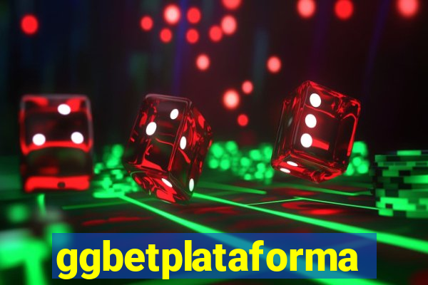 ggbetplataforma