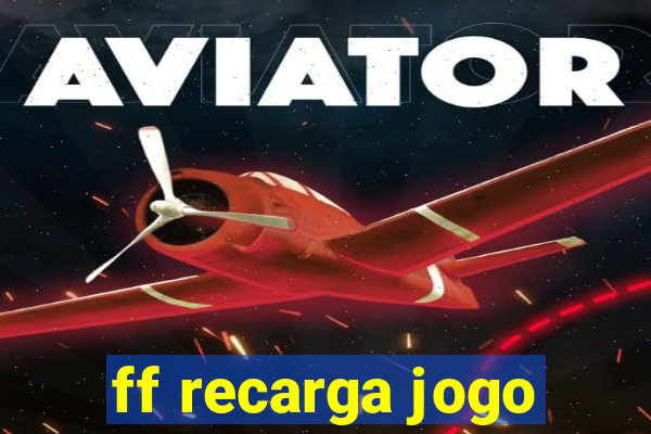 ff recarga jogo