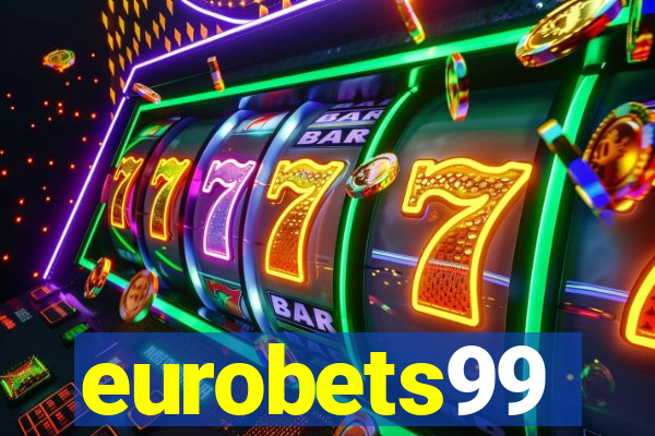 eurobets99