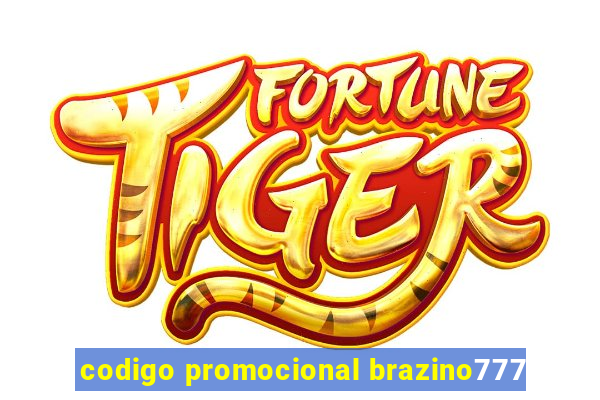 codigo promocional brazino777