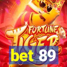bet 89