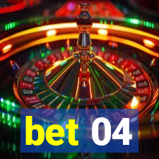 bet 04