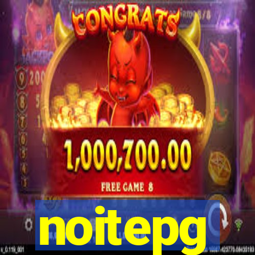 noitepg