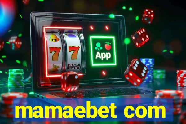 mamaebet com