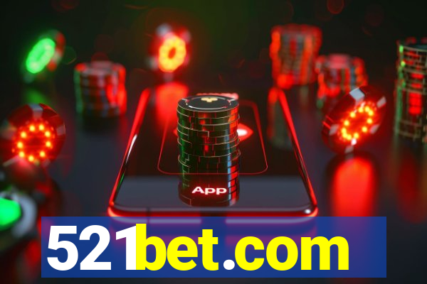521bet.com