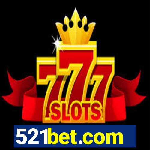 521bet.com