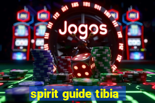 spirit guide tibia