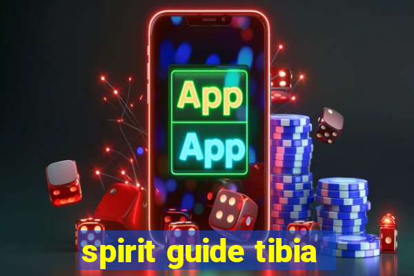 spirit guide tibia