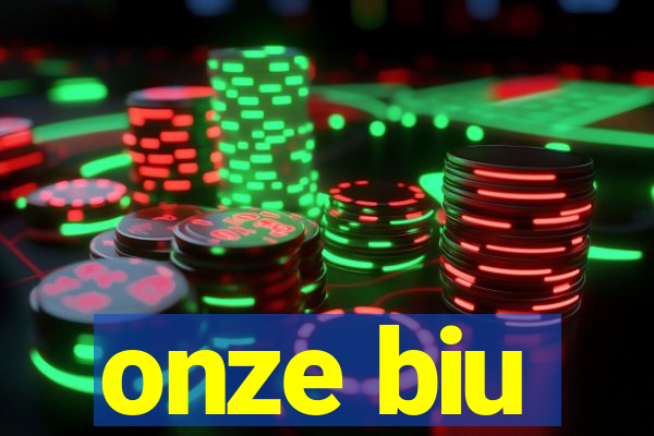 onze biu