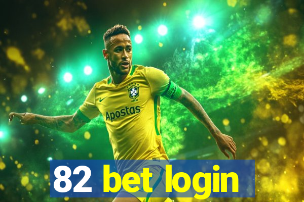 82 bet login