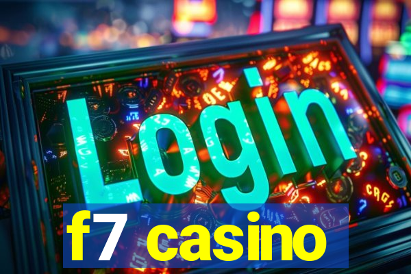 f7 casino