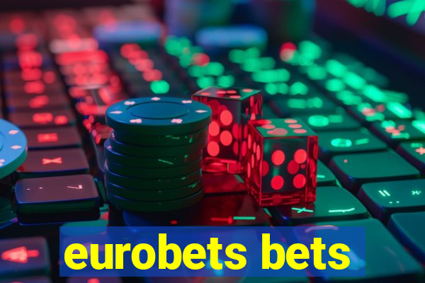 eurobets bets