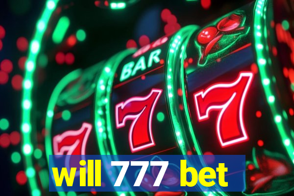 will 777 bet