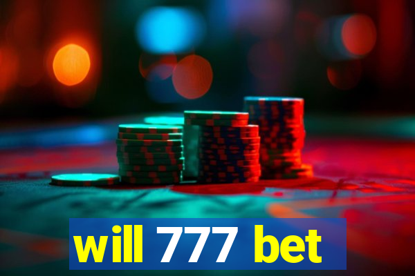 will 777 bet