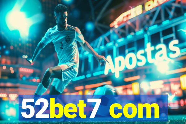 52bet7 com