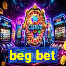 beg bet