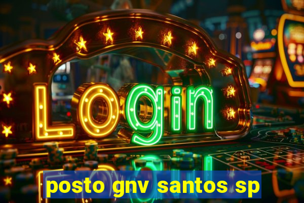 posto gnv santos sp