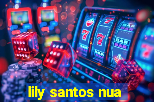 lily santos nua