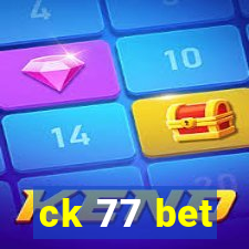 ck 77 bet
