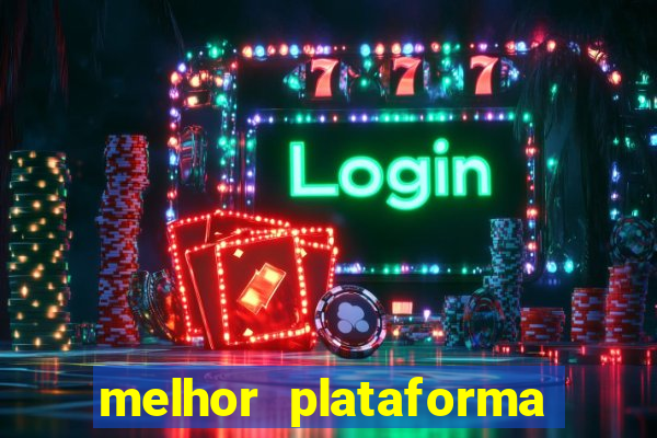 melhor plataforma para jogar fortune tiger