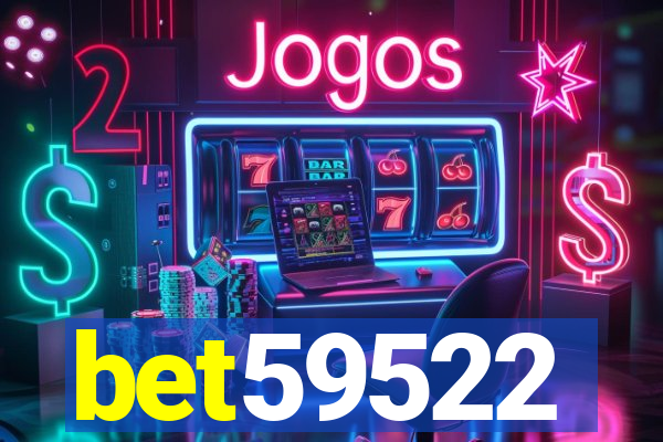 bet59522