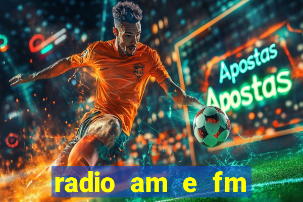 radio am e fm casas bahia