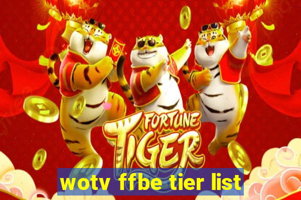 wotv ffbe tier list