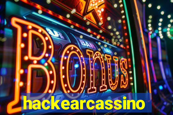 hackearcassino
