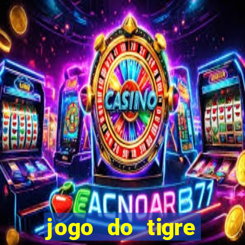 jogo do tigre verdade ou mentira