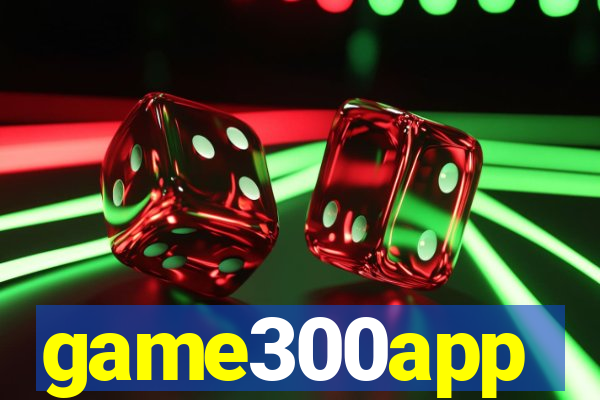 game300app