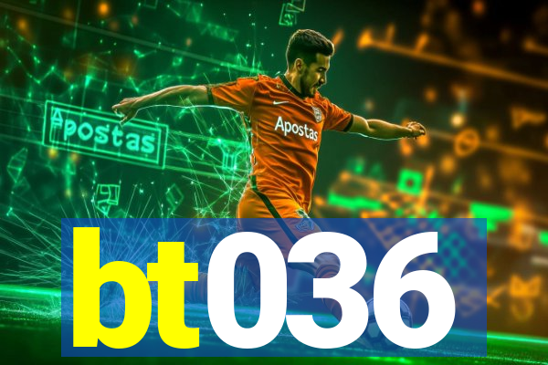 bt036