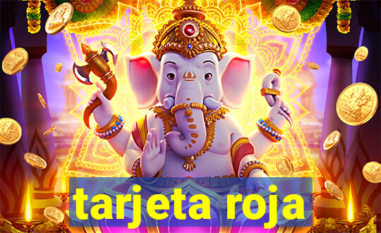 tarjeta roja
