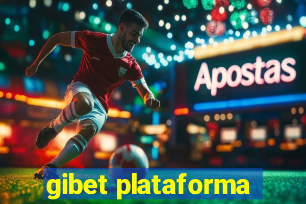 gibet plataforma