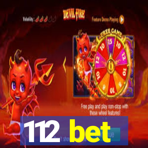112 bet