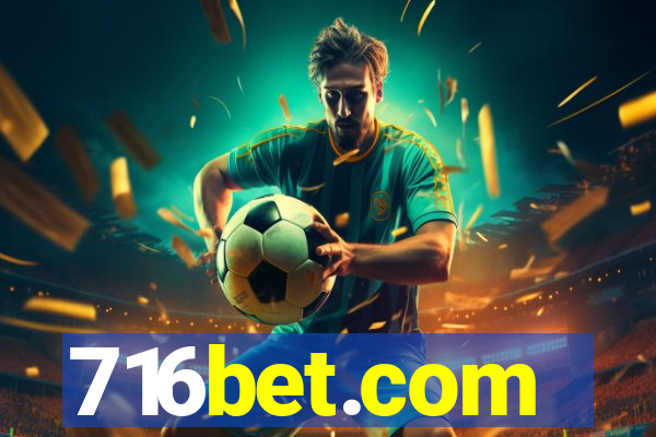 716bet.com