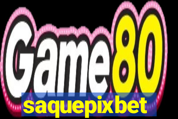 saquepixbet